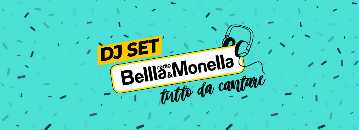 Radio Bellla & Monella - Dj Set